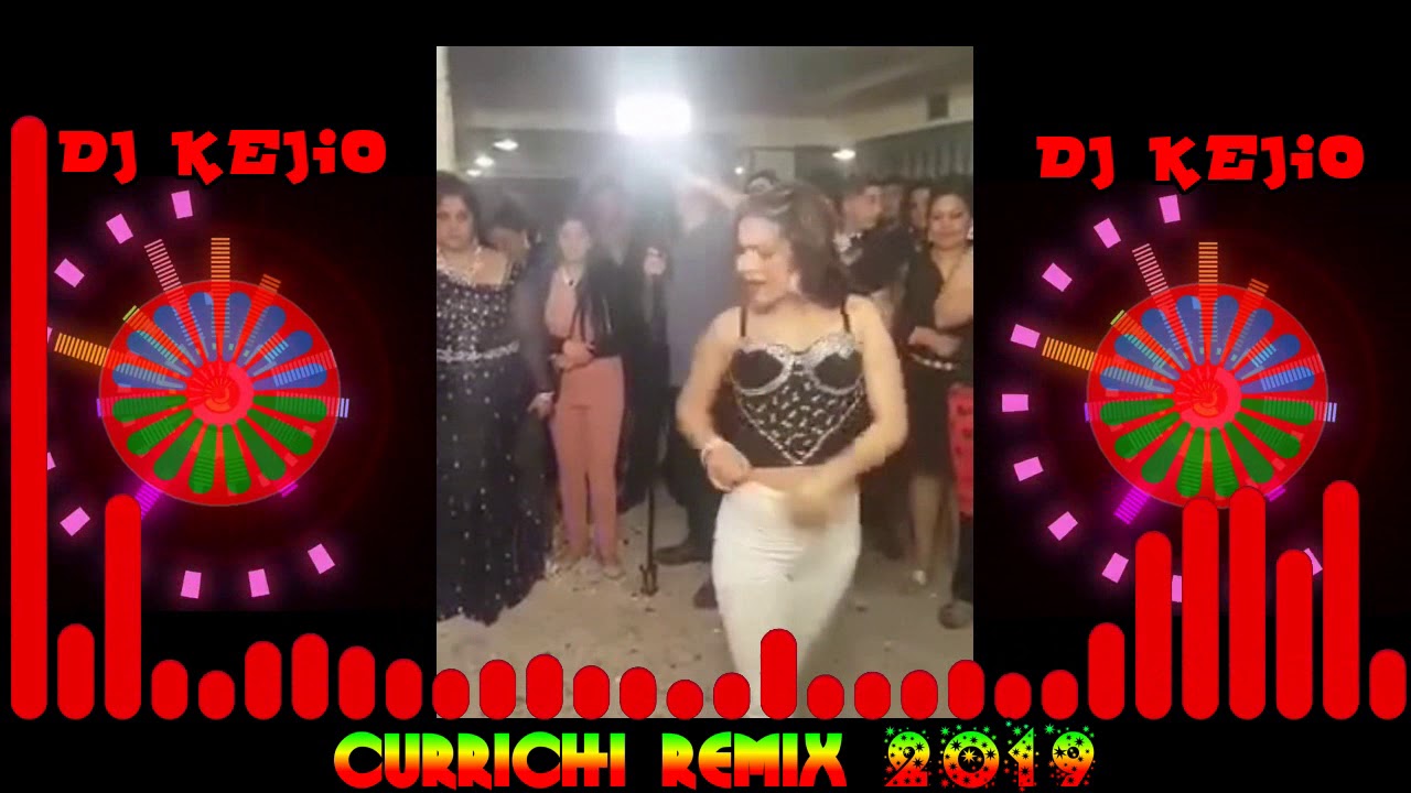 EL CURRICHI DJ KEJIO REMIX 2019