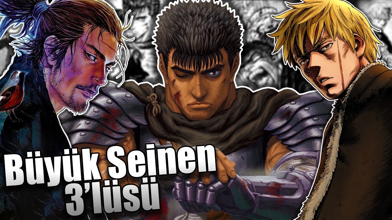 Seinen 3'lüsünü Diğer Mangalardan Özel Yapan Ne? Vagabond, Berserk, Vinland Saga