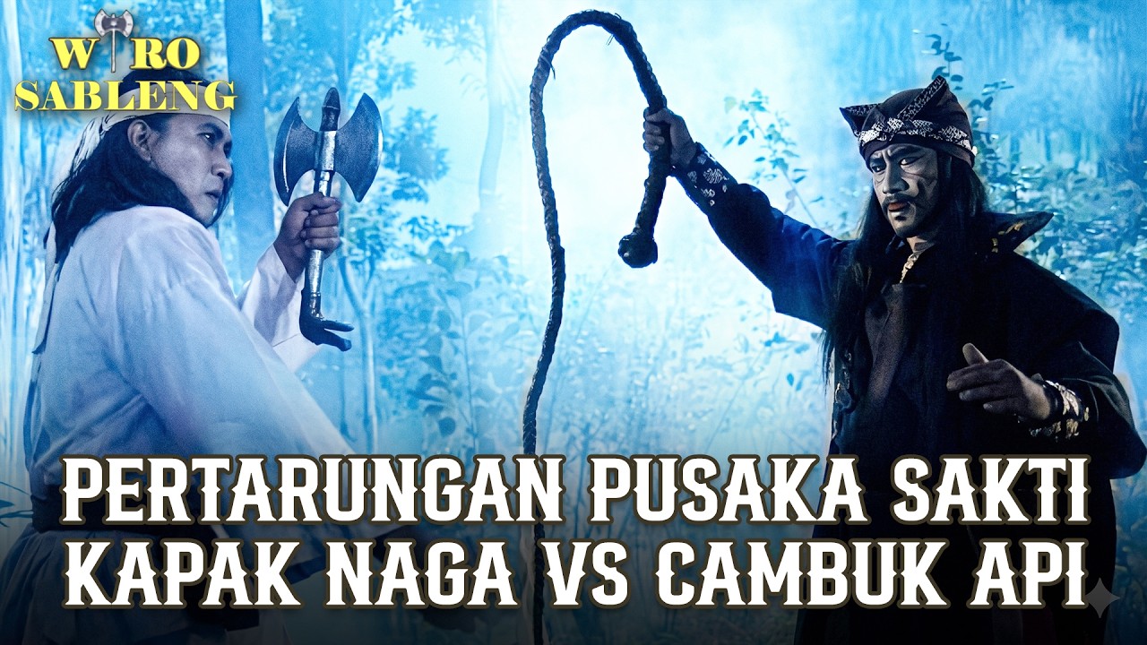 WIRO HADAPI MUSTIKA CAMBUK API DENGAN KAPAK NAGA GENI! | WIRO SABLENG | EPS 32 (2/2)