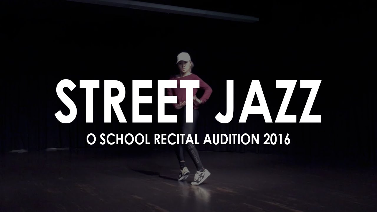 O School Recital Audition 2016 Instructional Video | Street Jazz