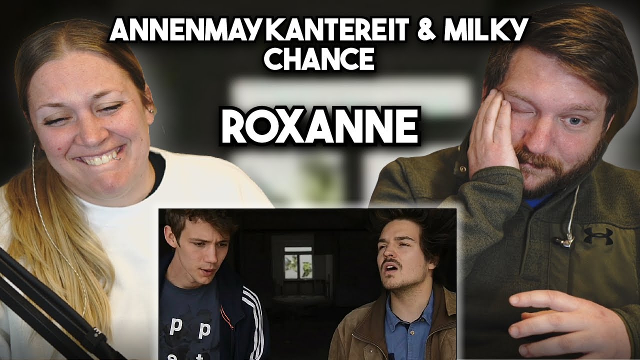 Roxanne (обложка) - AnnenMayKantereit и Milky Chance | Первая реакция