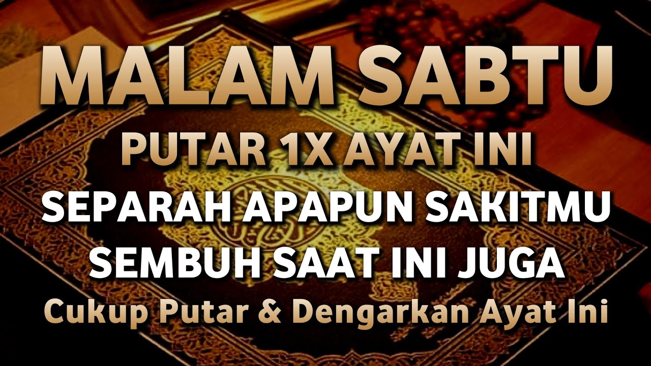 KUN FAYAKUN 🤲 CUKUP PUTAR 1X AY4T INI INSYAALLAH PENY4KIT LANGSUNG S3MBUH TOTAL❗
