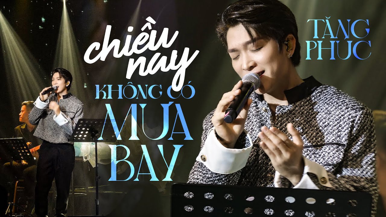 Chiều Nay Không Có Mưa Bay - Tăng Phúc | Mây Saigon