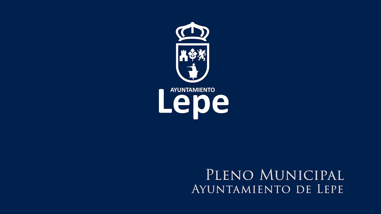 Pleno Municipal del Ayuntamiento de Lepe 23 5 2025