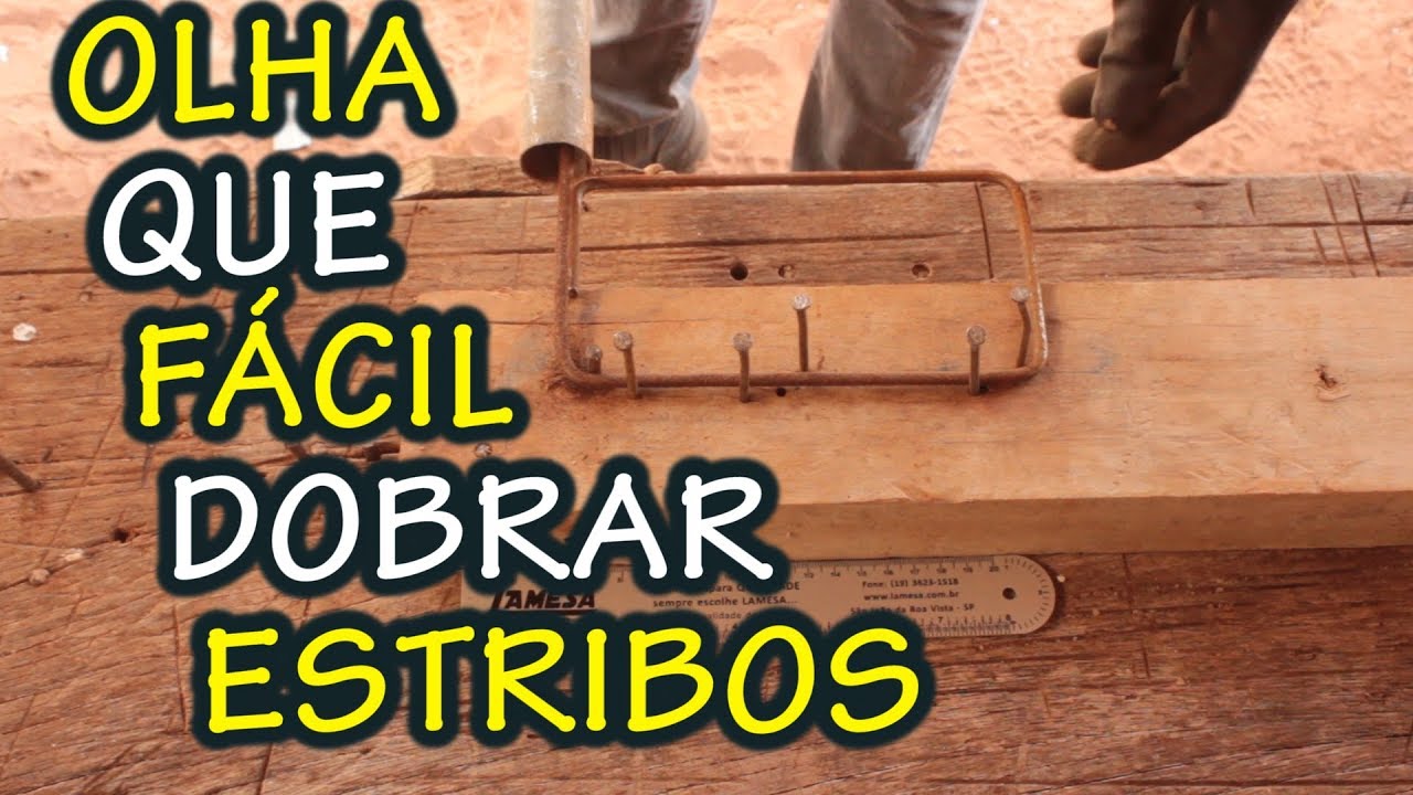Jeito mais SIMPLES de dobrar estribos