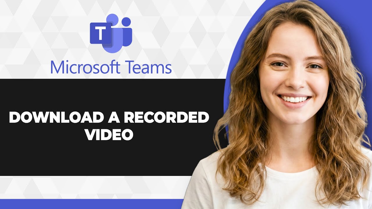 How to Download Recorded Video from Microsoft Teams (2026 Guide)