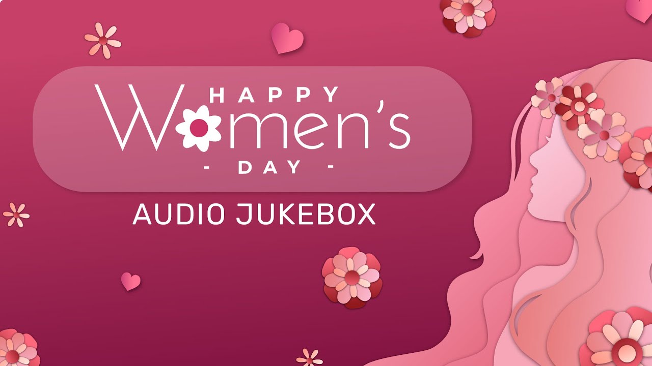 Women's Day Special | Artist Aloud Jukebox | Happy Women's Day