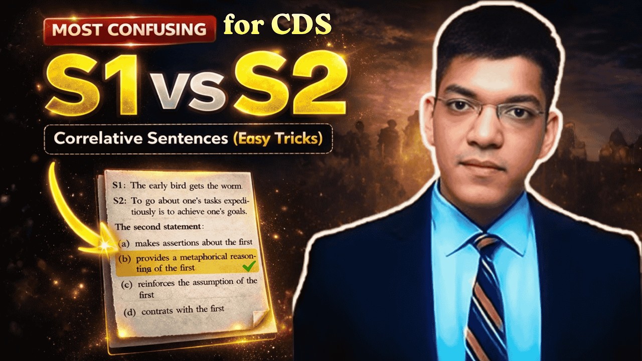 S1&ndash;S6 Relationship of Sentences | Sentence Arrangement Tricks for CDS | English by Shubham Varshney