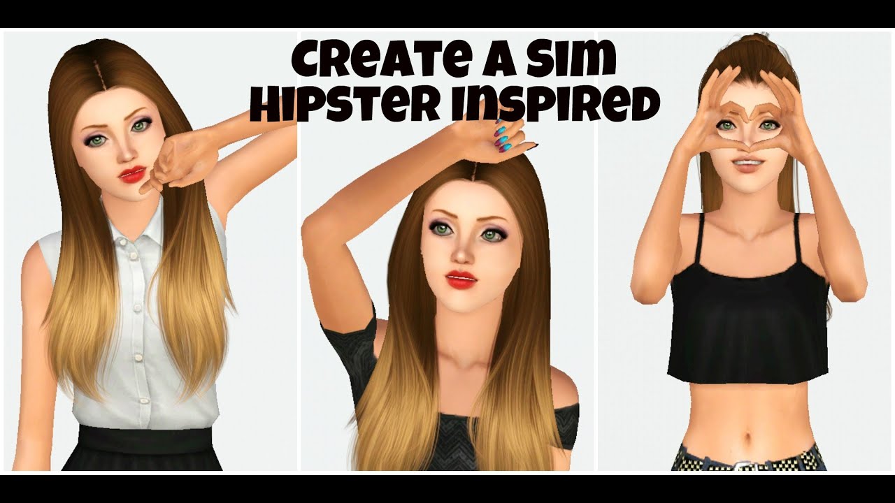 The Sims 3 : Create A Sim - Hipster Inspired - Requested