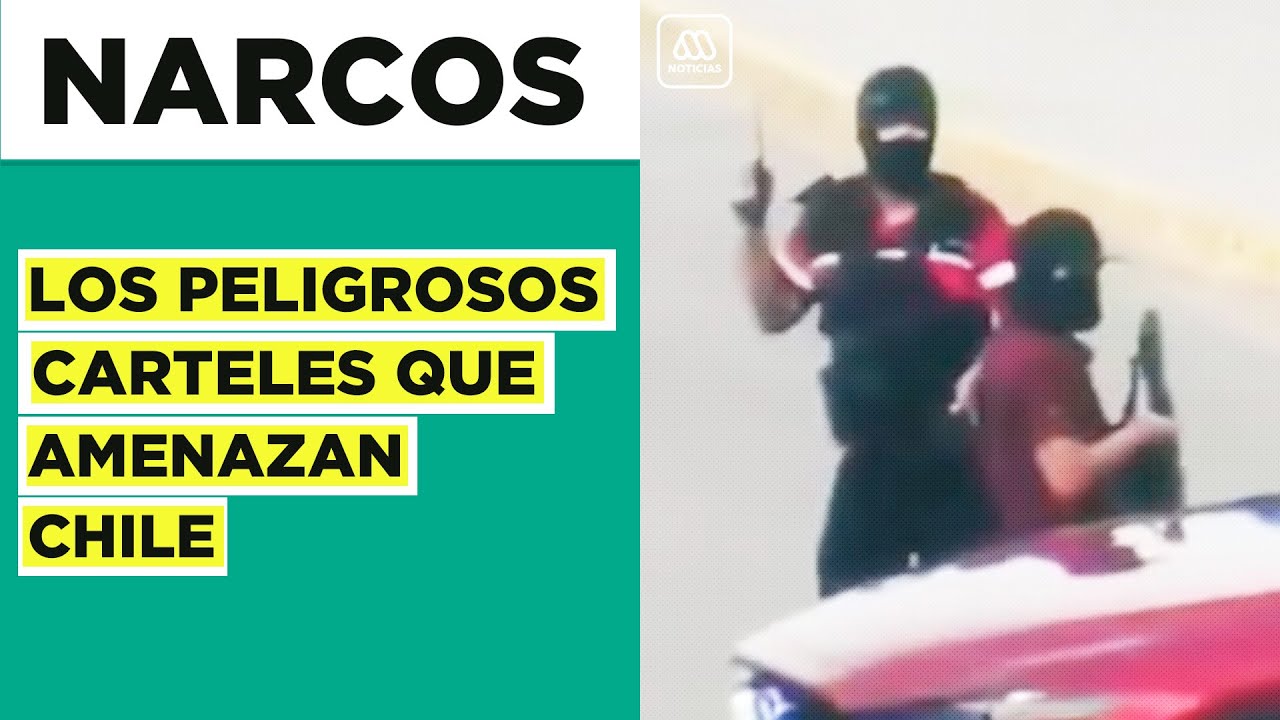 Los carteles narcos que amenazan a Chile: Cuatro organizaciones estarían presentes
