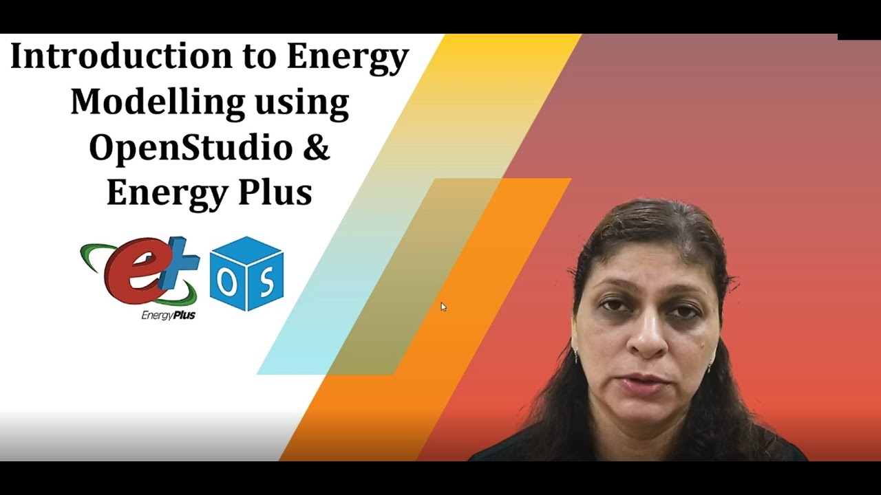 Introduction to OpenStudio for EnergyPlus for Building Energy Modelling