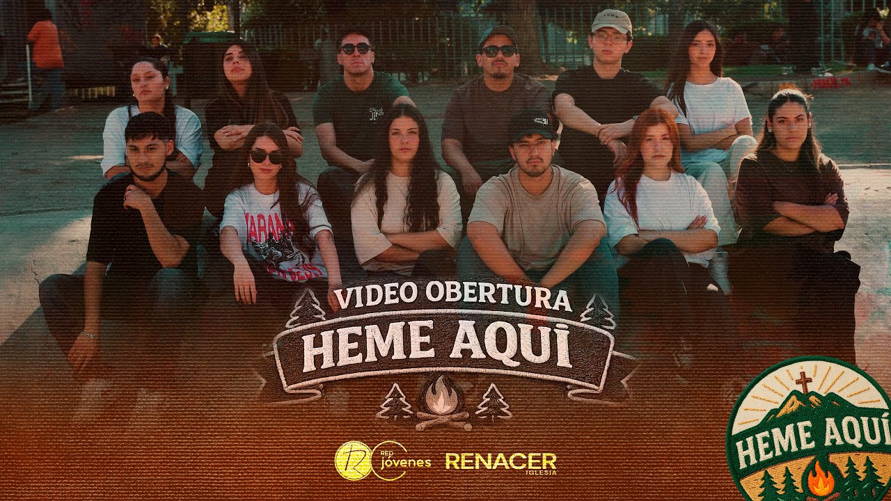 Video Obertura Campamento 2026 - Heme Aquí