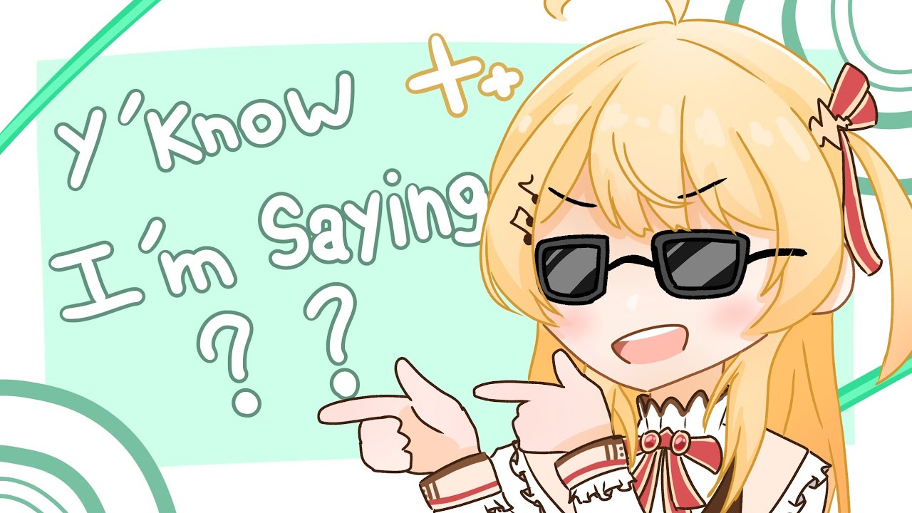 Y'know I'm Saying ? [Hololive Animation]