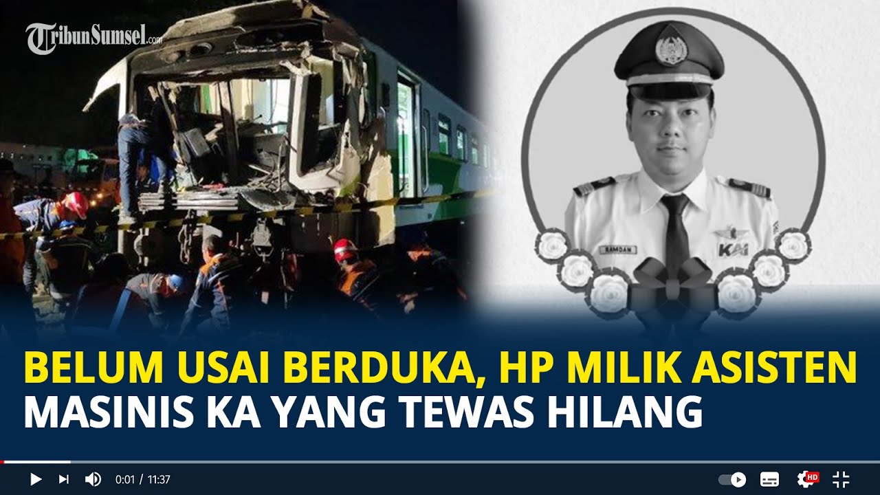 Belum Usai Berduka, HP Milik Asisten Masinis KA Jenggala yang Tewas Hilang
