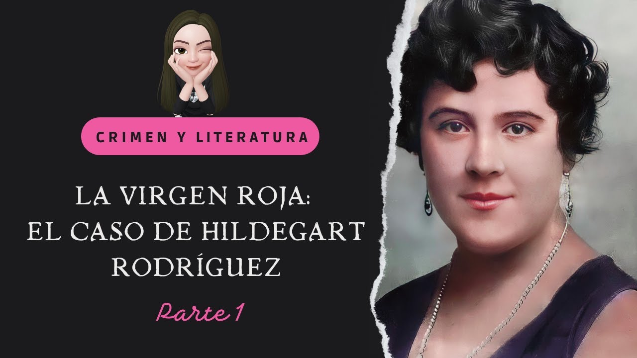 La virgen roja: el crimen de Hildegart Rodríguez