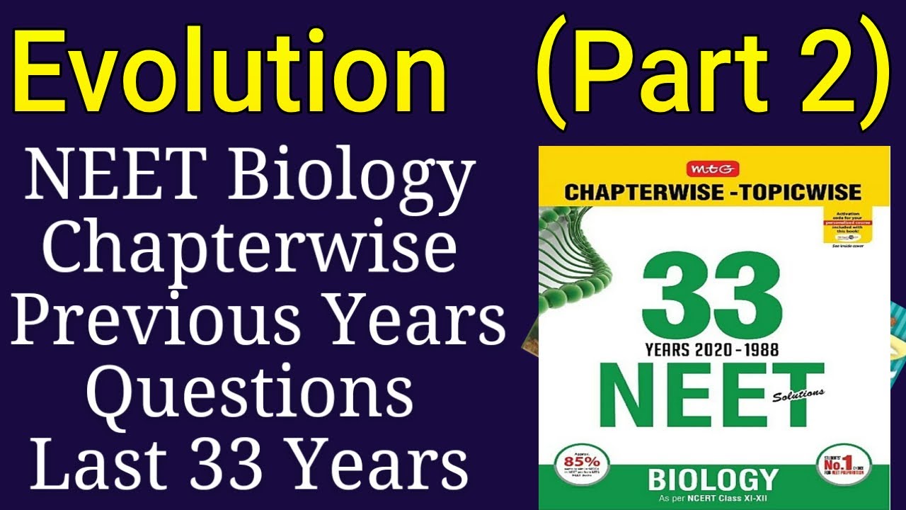 Evolution class 12 neet previous year questions last 33 years Part 2