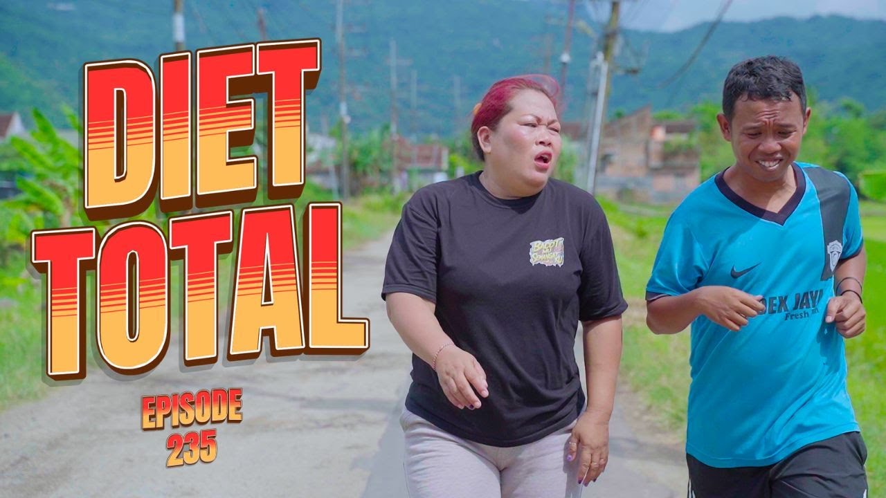DIET TOTAL || KOMEDI JAWA EPS 235