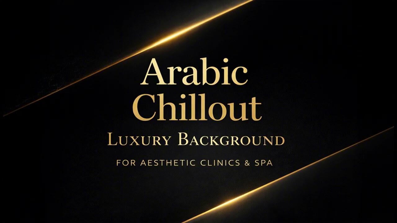 Arabic Spa Chillout Music — Obsidian Glow