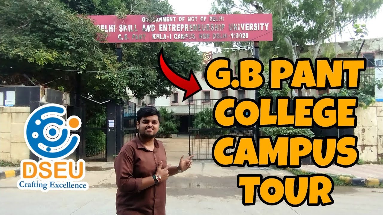 🏫 G.B Pant Engg. College Campus Tour || DSEU G.B Pant Okhla - 1 Campus || #gbpant  #dseu #campustour