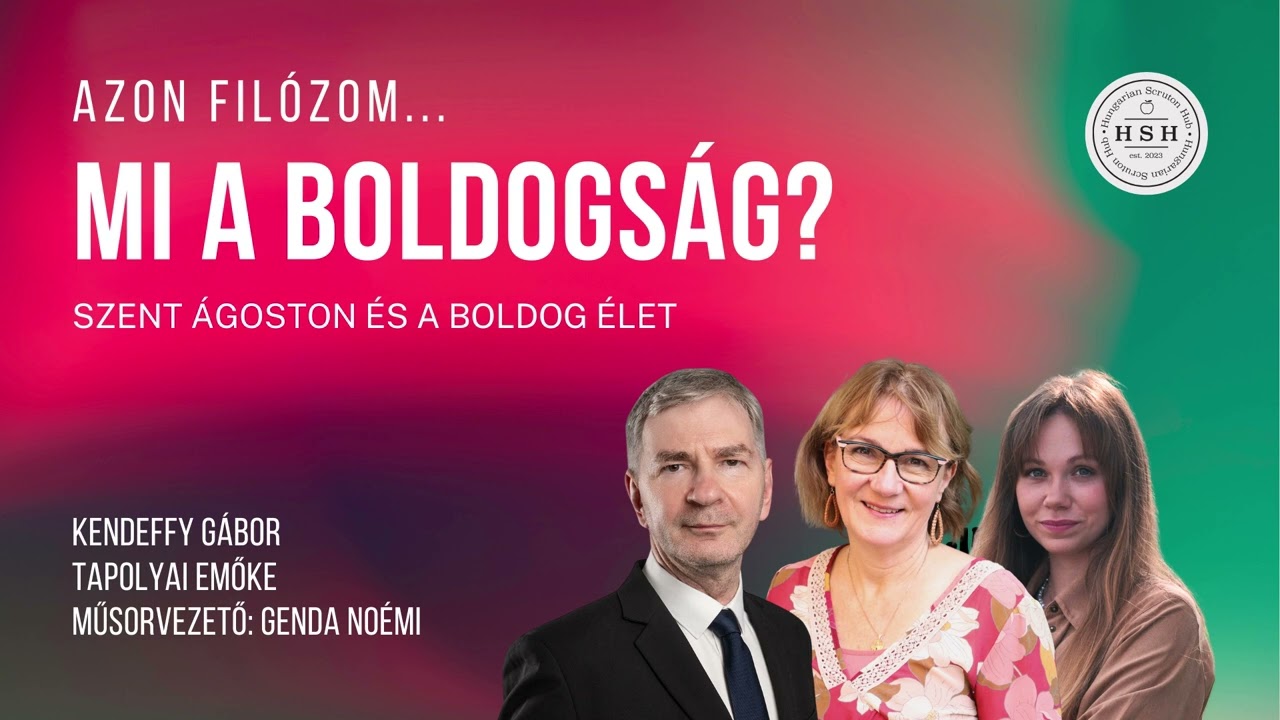 Azon filózom... Mi a boldogság? Tapolyai Emőke & Kendeffy Gábor