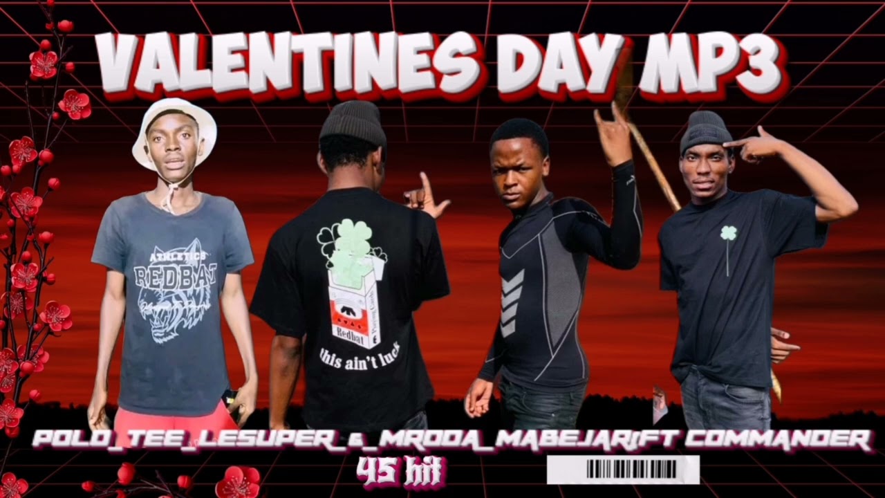 Valentines day (45 hit) By POLO_TEE_LESUPER_&MRODA_MABEJAR_FT_COMMANDER) 