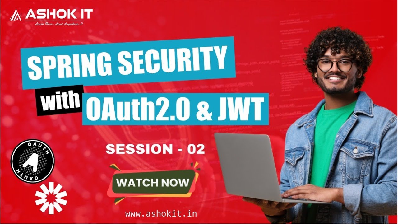 Spring Boot Security Tutorial with OAuth2 and JWT for Beginners & Professionals | Ashok IT | Day 02