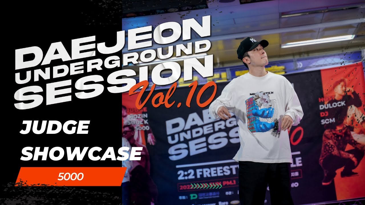 5000 | Judge Show Case | Daejeon, South Korea | 2022 Underground Session Vol 10