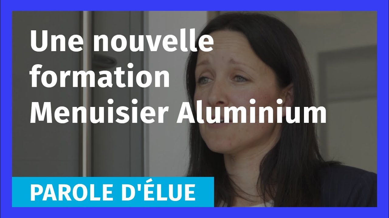 📏 Parole d'élus : la  nouvelle formation Menuisier Aluminium du FIM CCI Formation