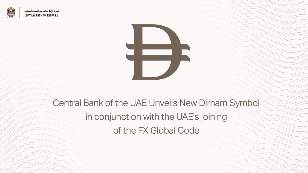 Central Bank of the UAE Unveils New Dirham Symbol
