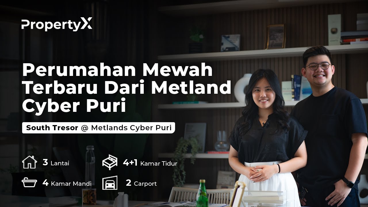 South Tresor - Perumahan Mewah Terbaru Dari Metland Cyber Puri!