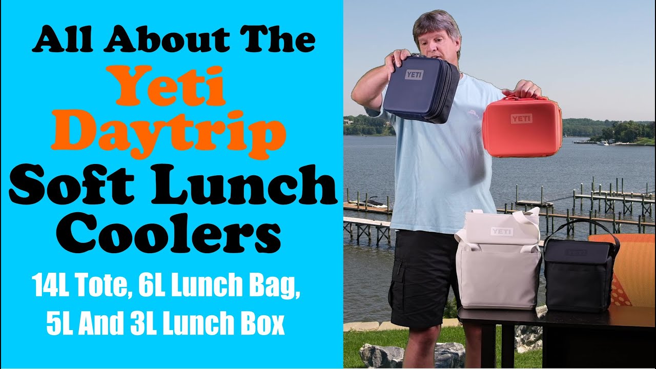 About The Yeti Daytrip Soft Coolers (A Comparison)