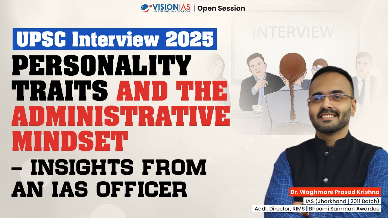 Open Session | UPSC Interview 2025 | Personality Traits and The Administrative Mindset Waghmare Sir