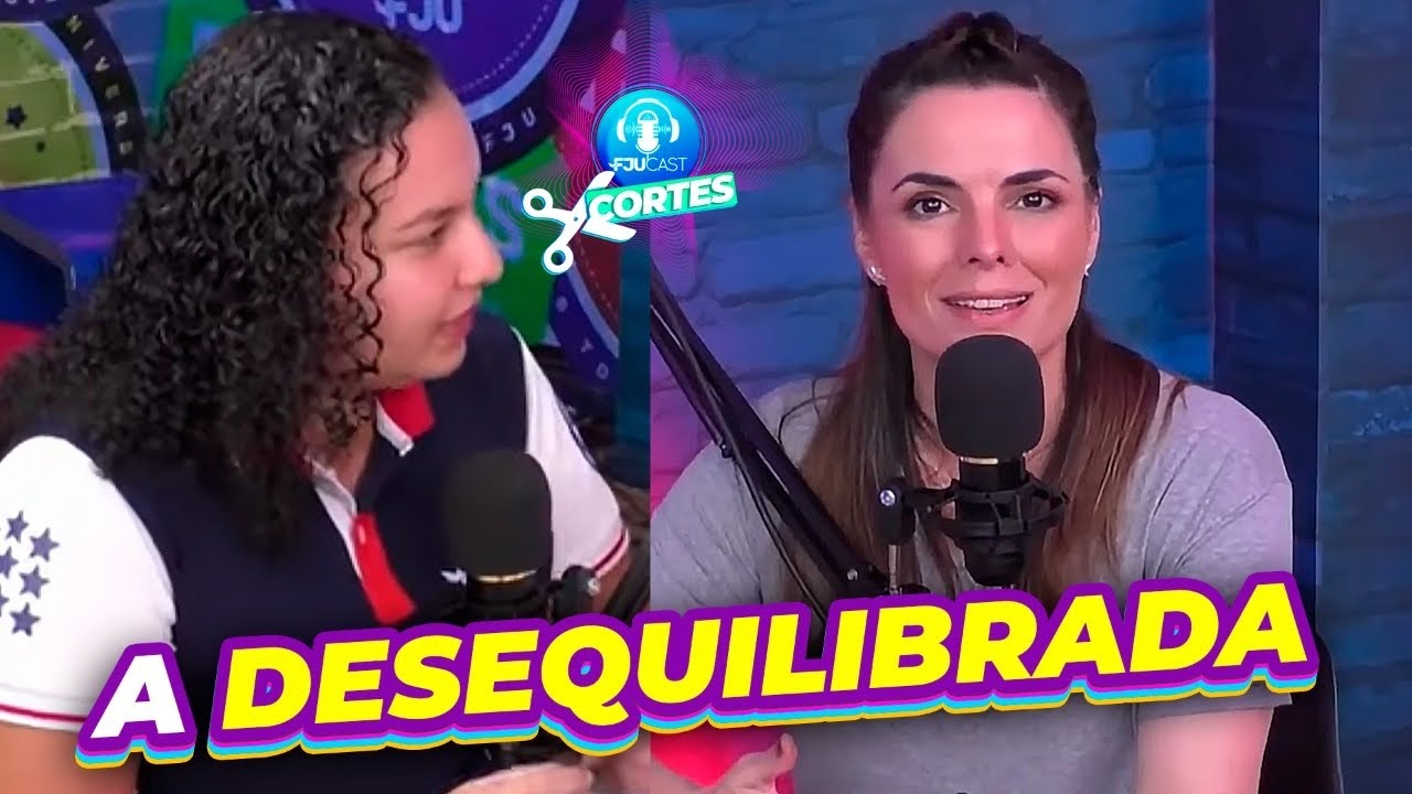 A DESIQUILIBRADA  - FJUCAST #CORTES #PODCAST #FJU