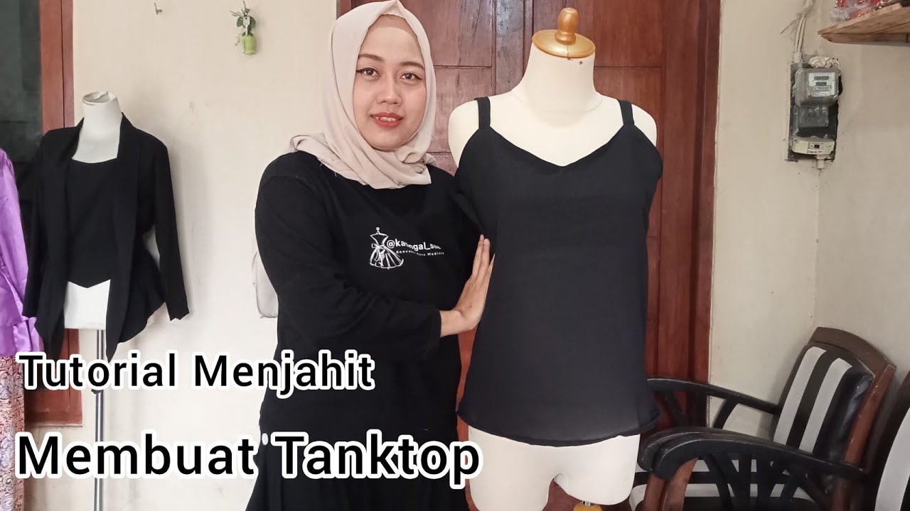 Tutorial Menjahit Tanktop