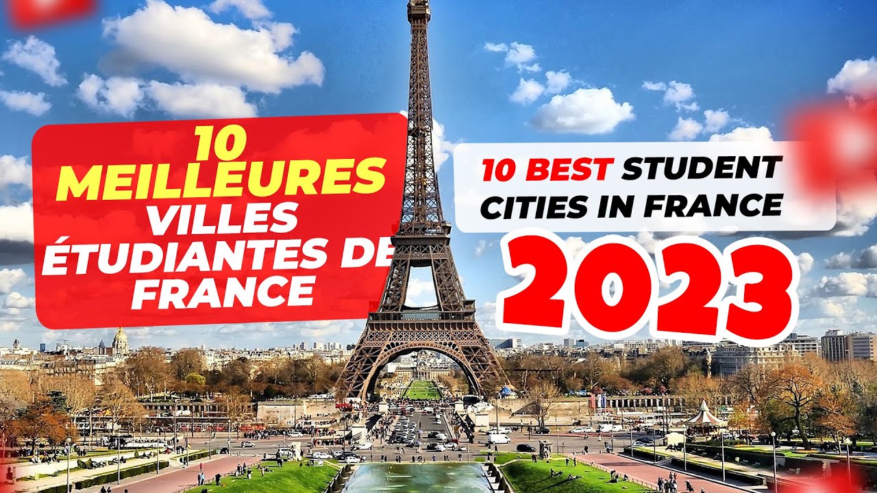 10 Meilleures villes étudiantes en France 2023