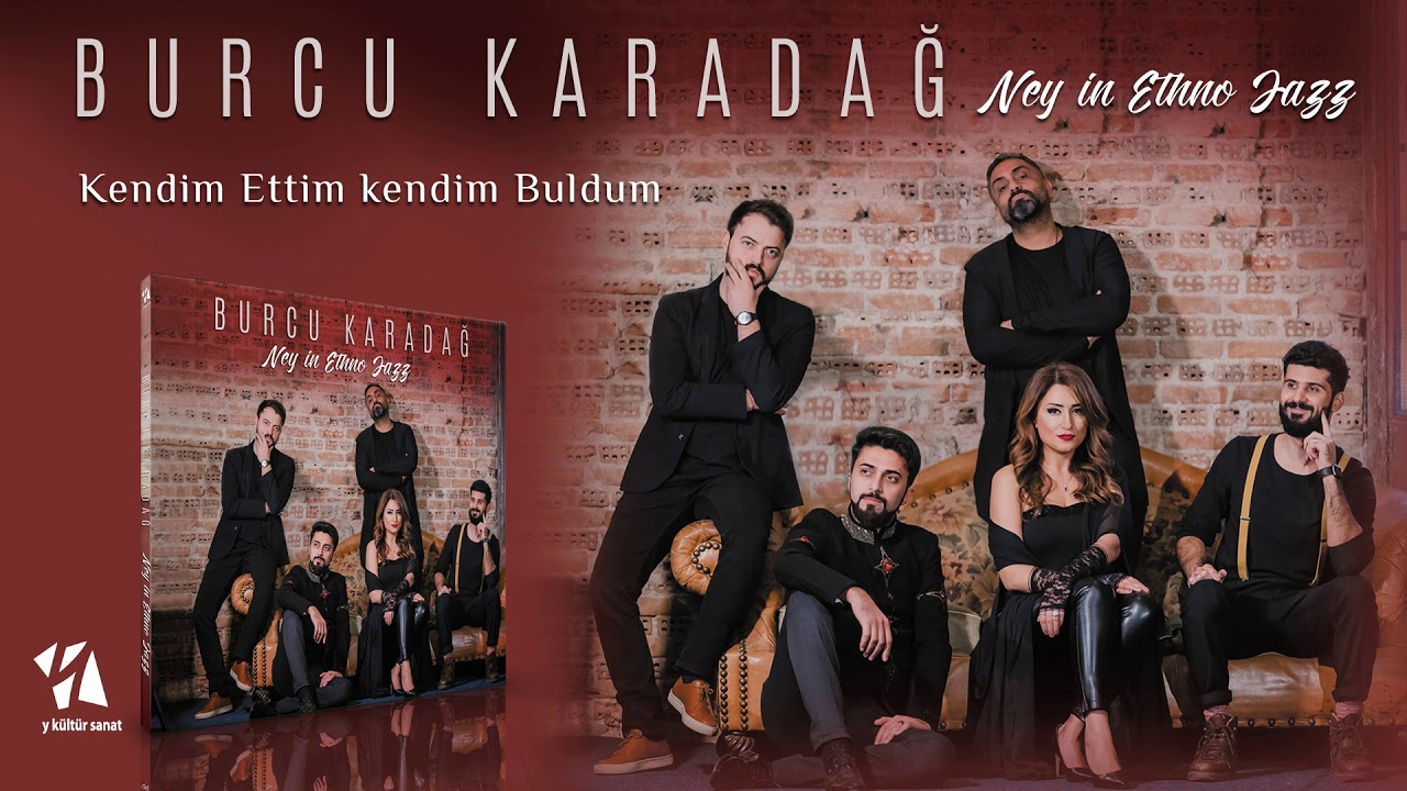 Burcu Karadağ - Kendim Ettim Kendim Buldum