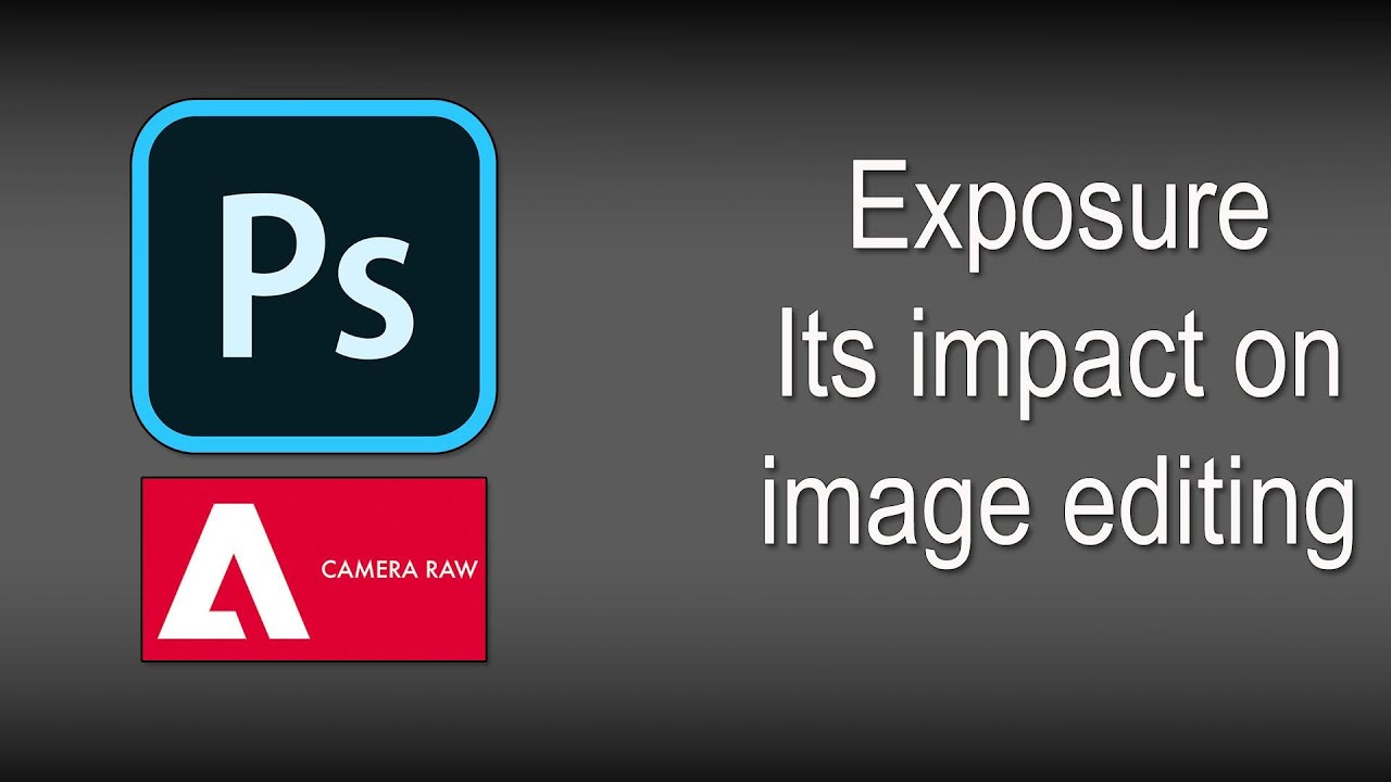 Exposure and Image Editing