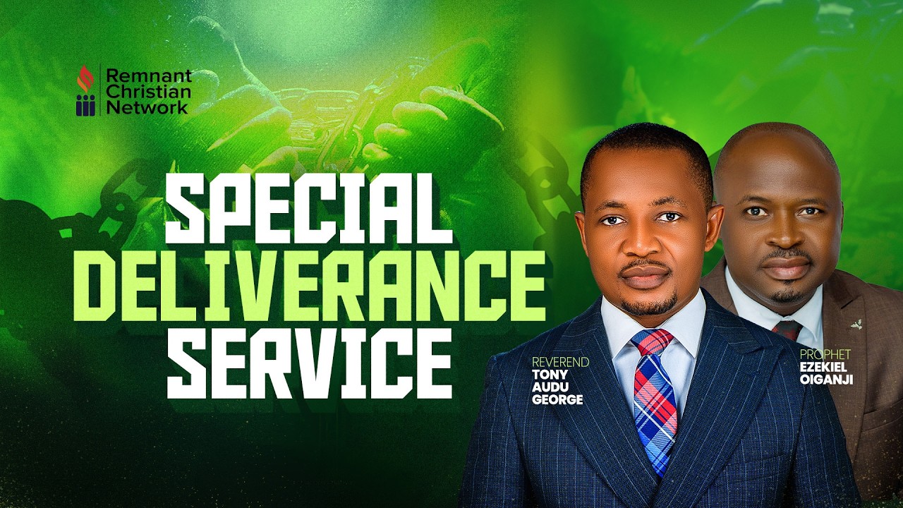REV. ANTHONY GEORGE AUDU - SPECIAL DELIVERANCE SERVICE - 1ST JUNE 2026