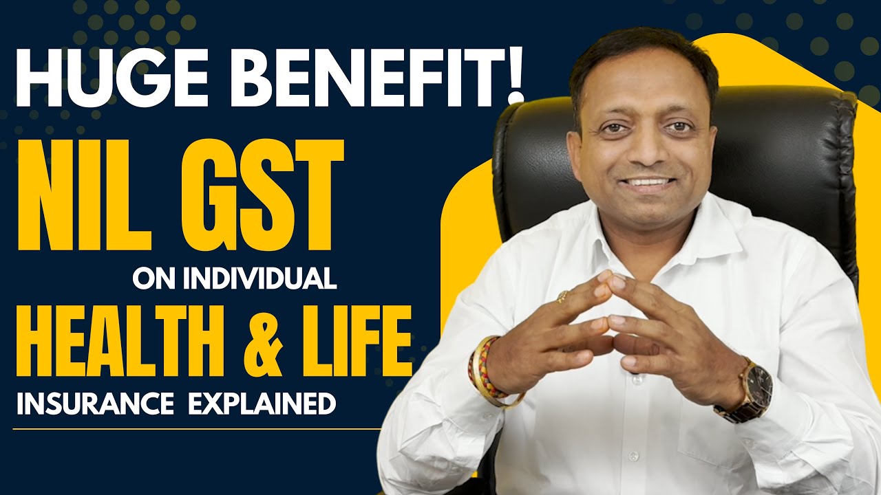 Big News: Zero GST on Individual Health & Life Insurance | Huge Benefit Explained #InsuranceUpdate