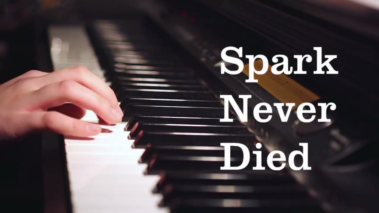 Spark never Died (Karaoke)