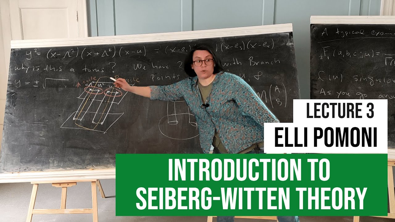 Introduction to Seiberg-Witten Theory - Dr Elli Pomoni (Lecture 3)