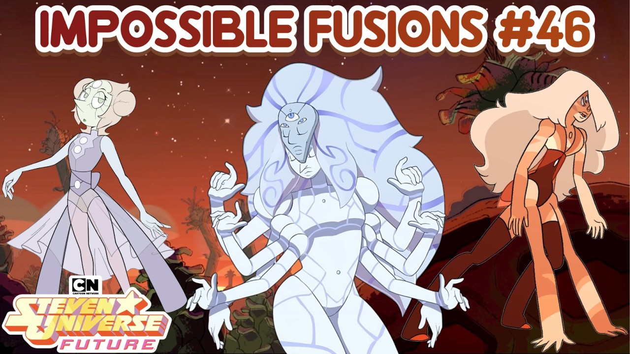 Steven Universe Future: Impossible Fusions #46 (Fan Fusions)