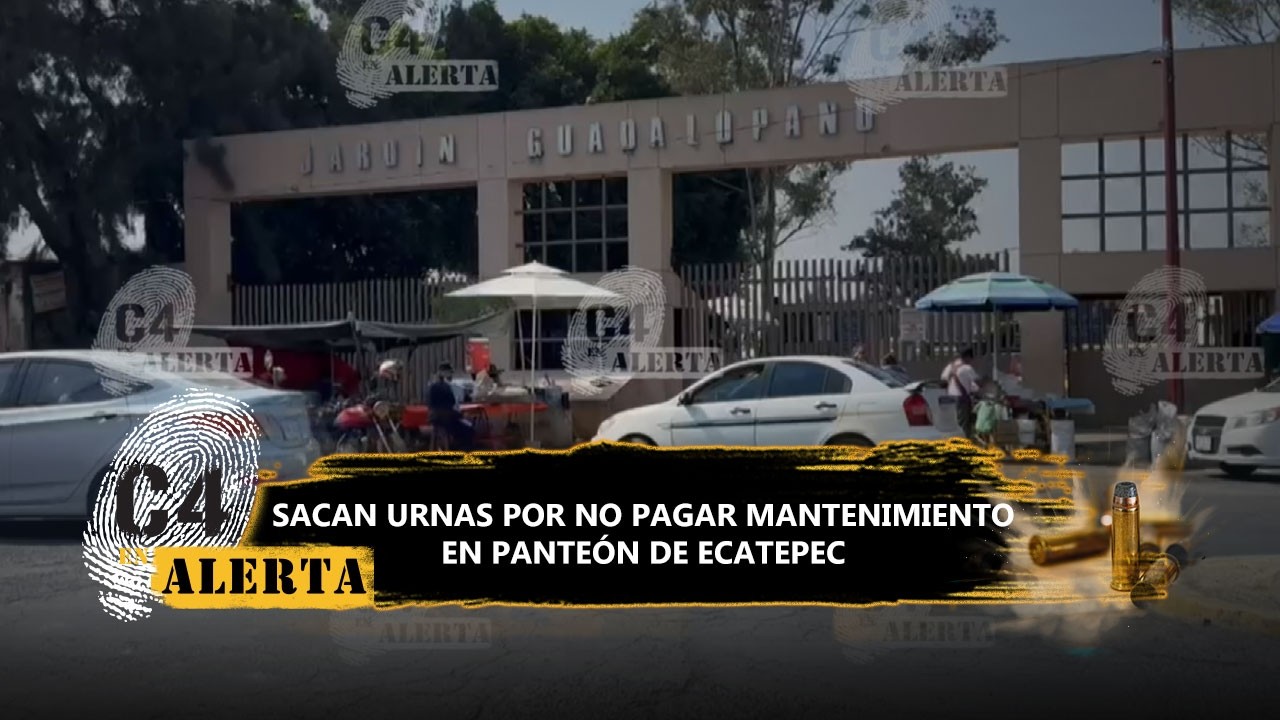 Personal del pante&oacute;n Jard&iacute;n Guadalupano sacan urnas en Ecatepec; obligan a familias a pagar cuotas