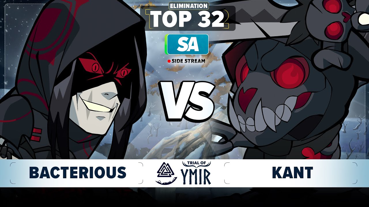Bacterious vs Kant - Elimination Top 32 - Trial of Ymir - SA 1v1