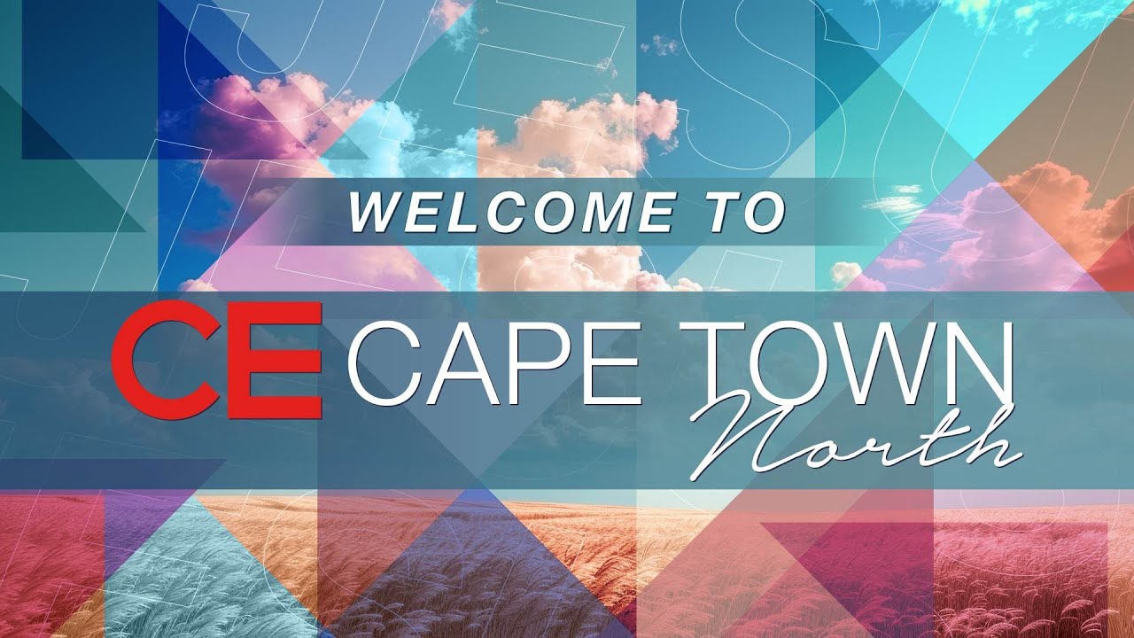 Sunday Service | CE Cape Town North | 26 Jan 2025