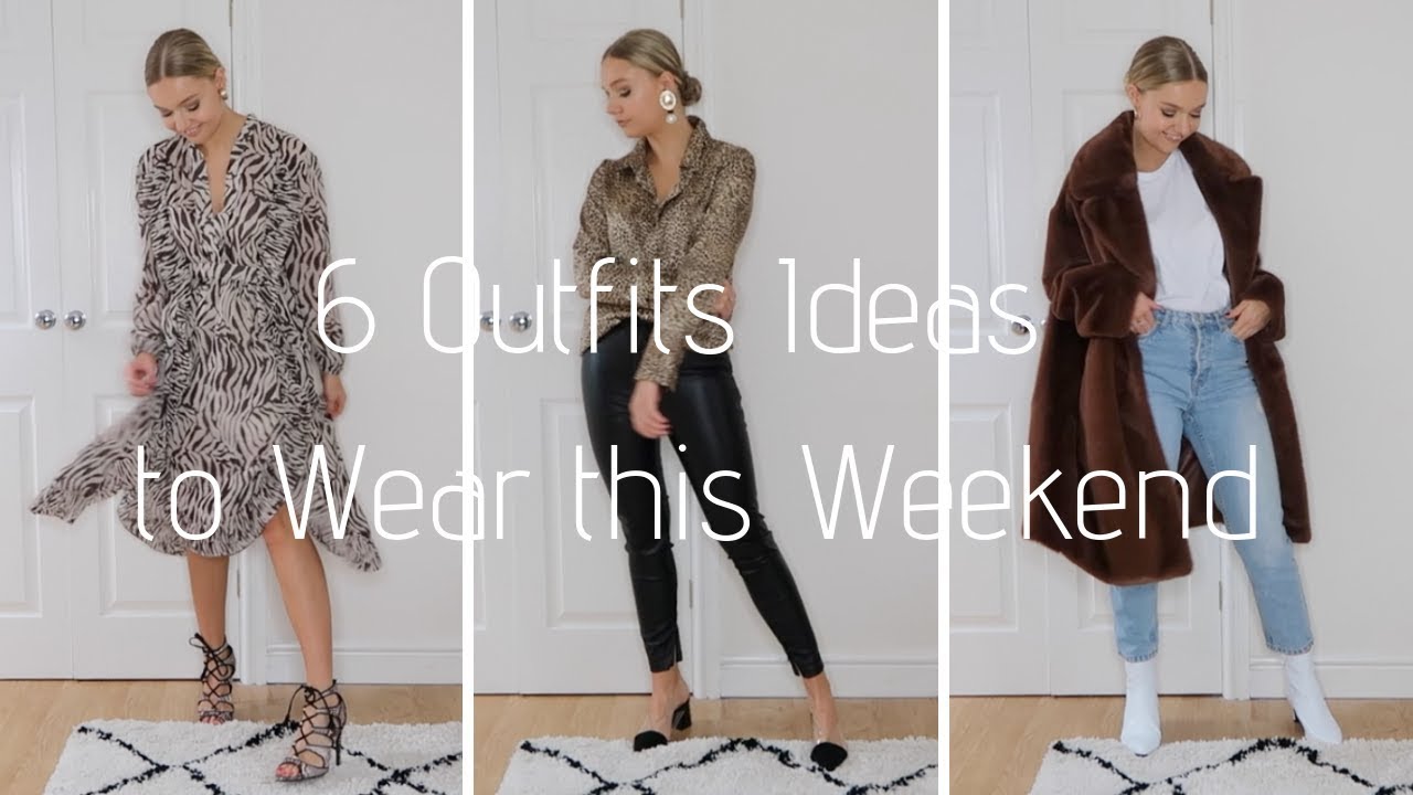 Weekend Outfit Inspo | 6 Looks to Wear this Weekend