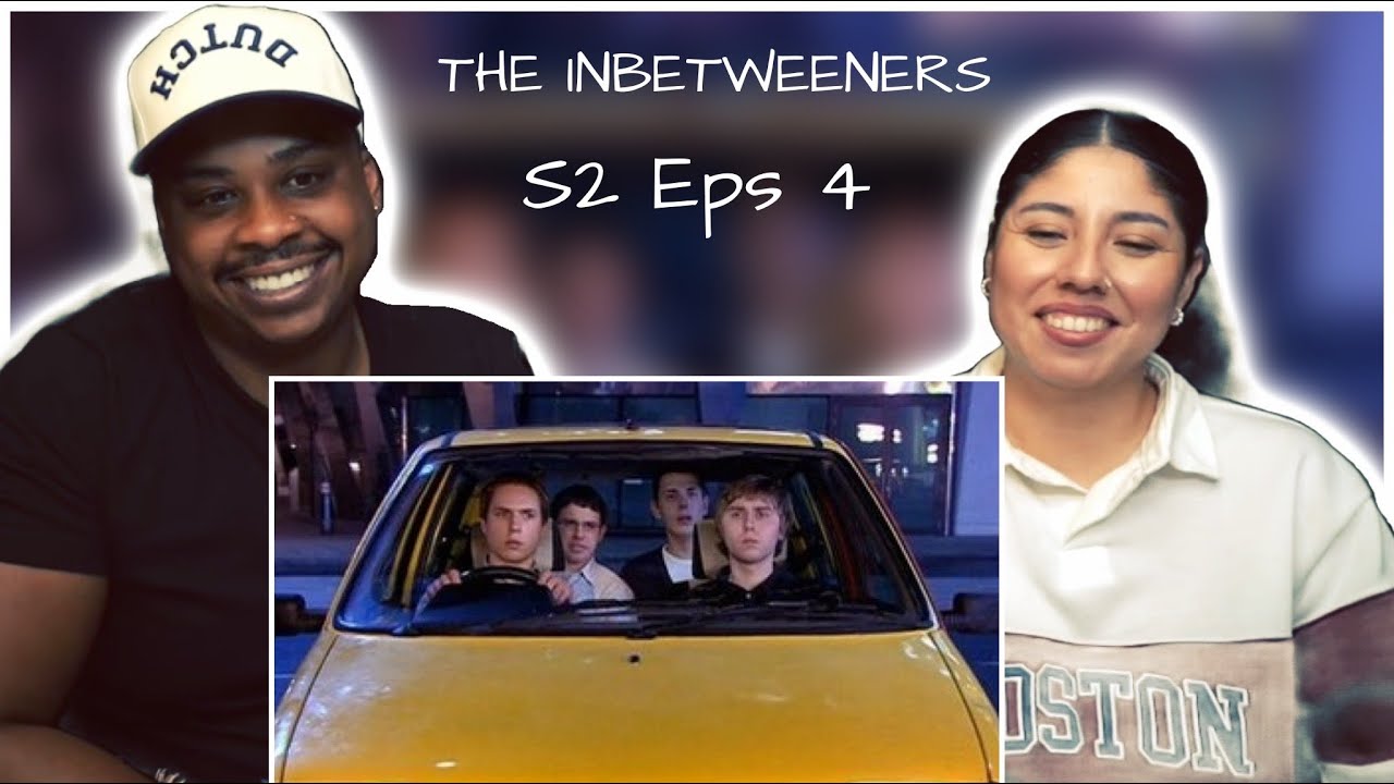 AMERICANS FIRST TIME WATCHING THE INBETWEENERS SEASON 2 EPISODE 4