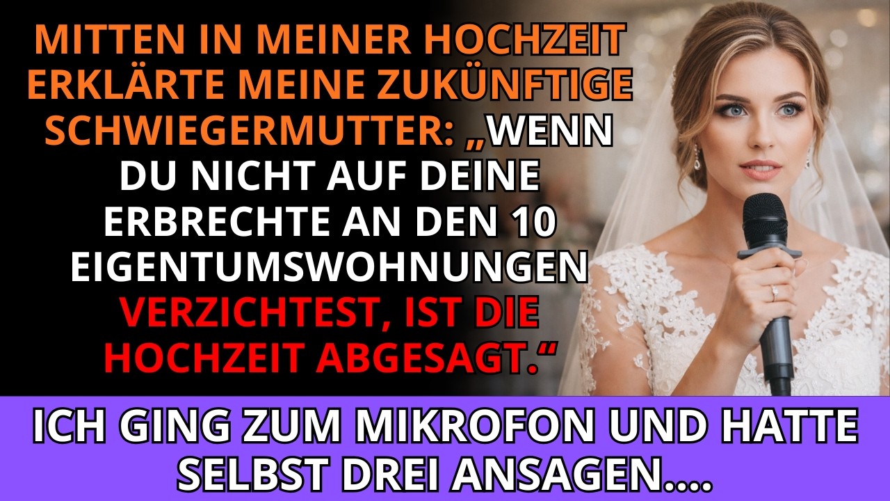 Bei der Hochzeit💍 sagte sie👵: „Gib 10 Eigentumswohnungen ab, sonst ist die Hochzeit abgesagt✖️“ ...