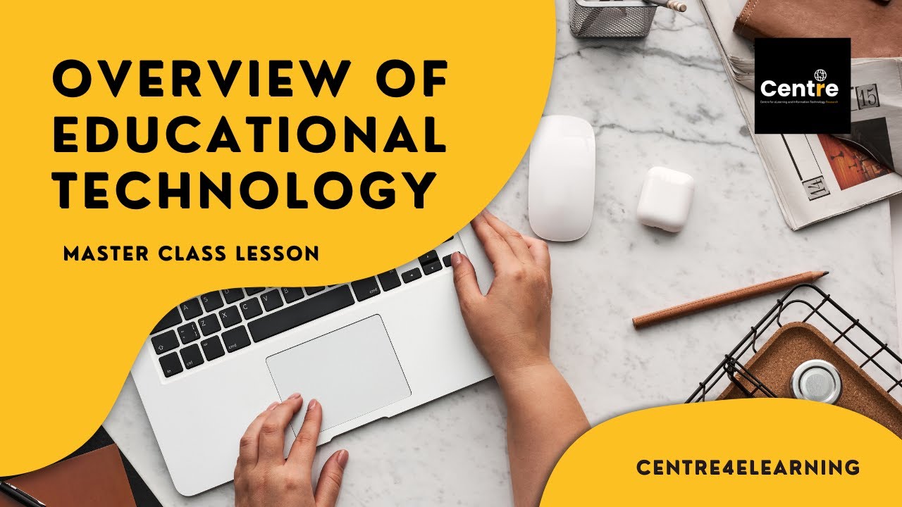 Overview of Educational Technology