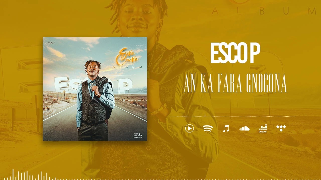 Esco P - An ka fara gniogona (Son Officiel)